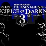 PSA: Rain-Slicked Precipice of Darkness 3 Free Today Only