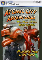 Atomic City Adventures: The Case of the Black Dragon