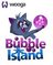 Bubble Island