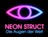 NEON STRUCT