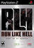 RLH: Run Like Hell