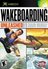 Wakeboarding Unleashed
